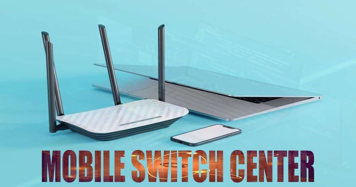 Mobile switch Center